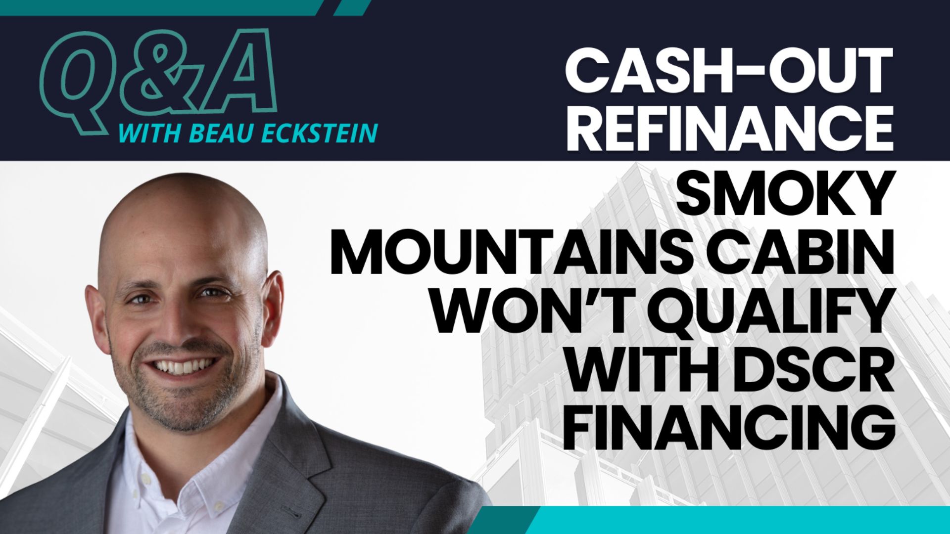 Cashout Refinance in the Smoky Mountains [Will not qualify for DSCR ...