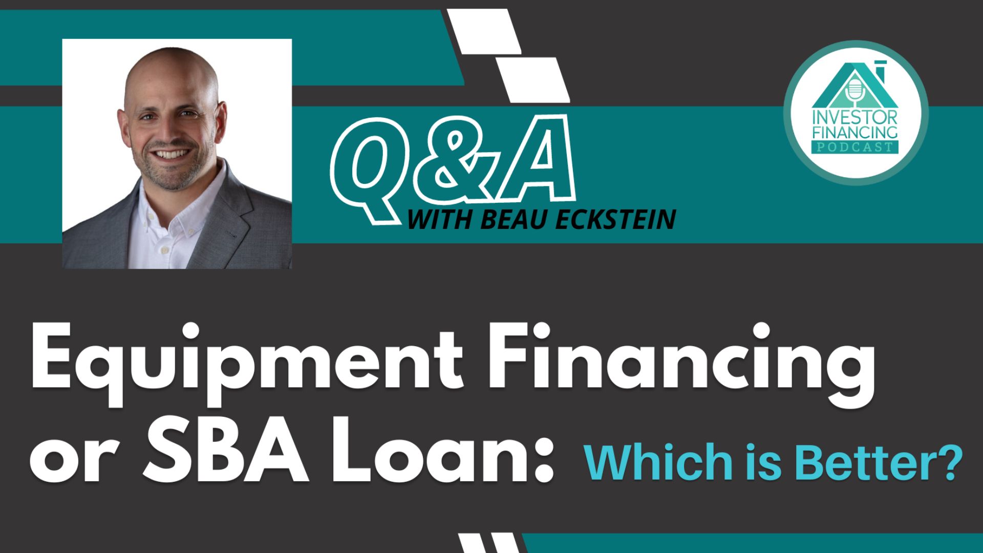 Equipment Financing or SBA Loan Which is Better? Investor Financing